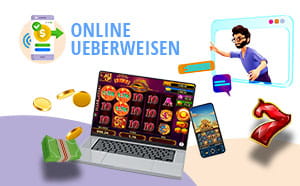 Onlineüberweisen im Online Casino.